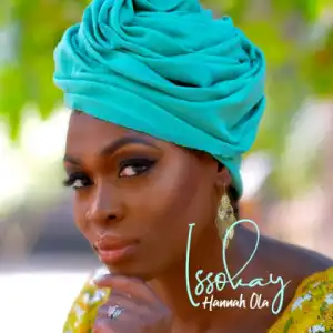 Hannah Ola - Issokay